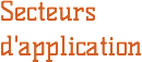 Secteurs d'application